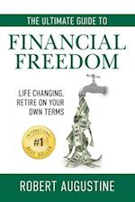 THE ULTIMATE GUIDE TO FINANCIAL FREEDOM 