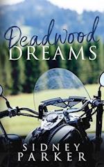 Deadwood Dreams 