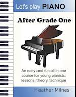 Let's Play Piano: After Grade One: Easy and fun piano pieces to guide young pianists forward after Grade One 