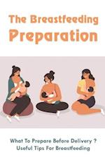The Breastfeeding Preparation