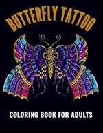 Butterfly Tattoo Coloring Book For Adults: An Butterfly Tattoo Coloring Book with Fun Easy , Amusement, Stress Relieving & much more For Adults, Men, 