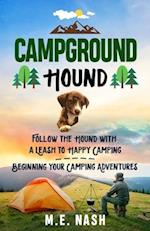 Campground Hound: Follow the Hound with a Leash to Happy Camping Beginning Your Camping Adventures 