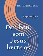 Den bøn, som Jesus lærte os