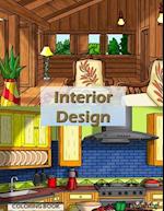 Interior Design : Coloring Book: A relaxing and anti-stress coloring book for adults with 30 coloring illustrations related to interior design with in