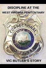 Discipline at the West Virginia Penitentiary: Vic Butler's story 