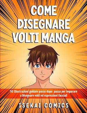 Come Disegnare Volti Manga