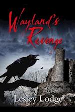 Wayland's Revenge 