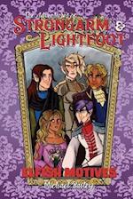 The Adventures of Strongarm & Lightfoot - Elfish Motives 