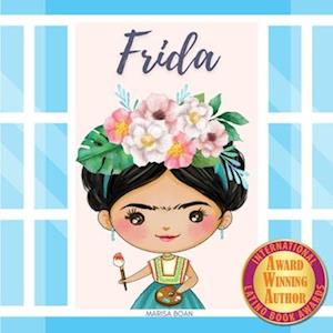 Frida: Frida Kahlo: A Bilingual Book in English and Spanish