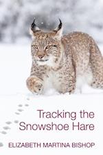 Tracking the Snowshoe Hare 