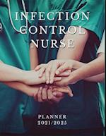 Infection Control Nurse Planner 2021/2025: 5 Year Monthly Daily Planner, Strategic Planning For Nurses, Nursing School Planner 2021-2022, Nursing Stud
