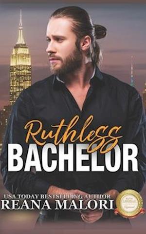 Ruthless Bachelor (Bachelor Tower Series)