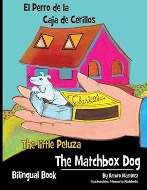 THE MATCHBOX DOG: EL PERRO DE LA CAJA DE CERRILLOS