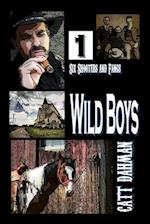 Wild Boys: Six Shooters and Fangs 