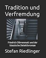 Tradition und Verfremdung