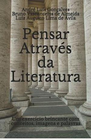 Pensar Através da Literatura