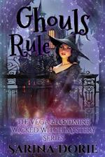 Ghouls Rule: A Lady of the Lake School for Girls Cozy Mystery 