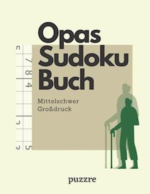 Opas Sudoku Buch Mittelschwer Großdruck