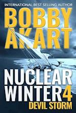 Nuclear Winter Devil Storm: Post Apocalyptic Survival Thriller 