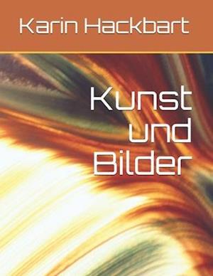 Kunst und Bilder