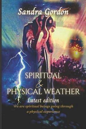 Spiritual & Physical Weather: Latest edition