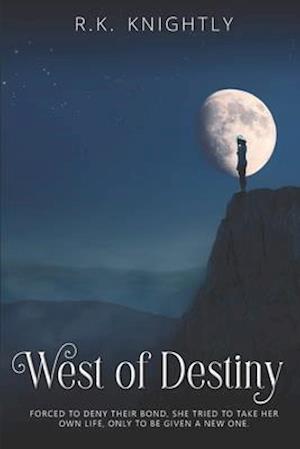 West of Destiny: Book 5 of The Claimed Series