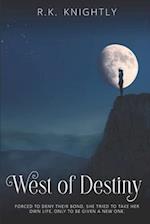 West of Destiny: Book 5 of The Claimed Series 