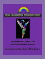 OUR RAINBOW CONNECTION 3: Connecting with the Colours of the Rainbow 