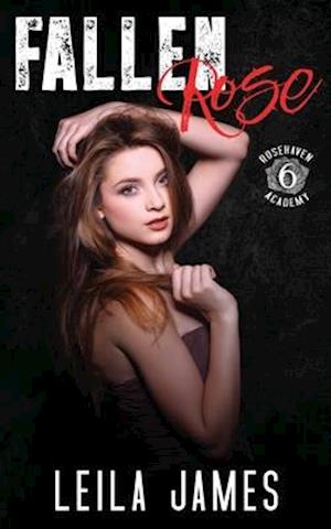 Fallen Rose: A High School Enemies-to-Lovers Romance