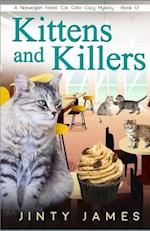 Kittens and Killers: A Norwegian Forest Cat Café Cozy Mystery - Book 12 