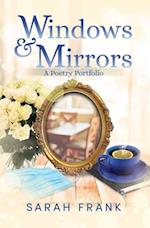 Windows and Mirrors: A Poetry Portfolio 