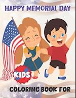 HAPPY MEMORIAL DAY COLORING BOOK FOR KIDS: awesome designs for Memorial Day Unique Collection of Coloring Pages for Toddlers, Preschool, Kindergarten 