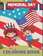 MEMORIAL DAY COLORING BOOK: awesome designs for Memorial Day Unique Collection of Coloring Pages for adults Toddlers, Preschool, Kindergarten Boys & G