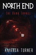 North End: The Dark Tunnel 