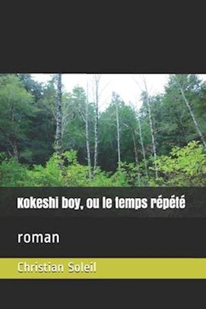 Kokeshi boy, ou le temps répété