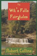 The Wit's Falls Fairytales 