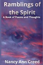 RAMBLINGS OF THE SPIRIT: A book of poems and thoughts 