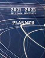 Planner July2021 - June2022: 2021-2022 Calendar Planner - July 2021 - June 2022, Weekly & Monthly Planner, TO Do List, Notes, 8.5'' X 11'' with Blue C