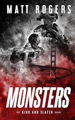 Monsters: A King & Slater Thriller 