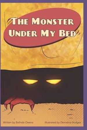 The Monster Under My Bed