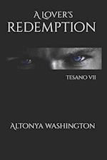 A Lover's Redemption: Tesano VII 