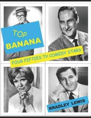 Top Banana: Four Fifties TV Comedy Stars