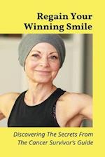 Regain Your Winning Smile