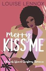 Merry Kiss Me: A Kiawah Island Christmas Romance 