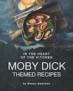 In the Heart of The Kitchen: Moby Dick Themed Recipes 