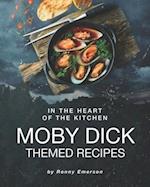 In the Heart of The Kitchen: Moby Dick Themed Recipes 