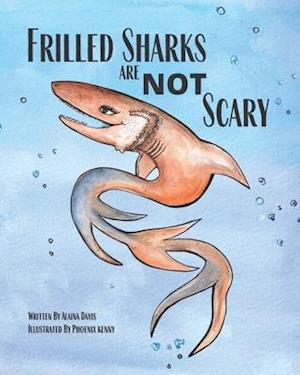 Frilled Sharks Are Not Scary