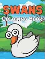 Swans Coloring Book: A Beautiful Swans coloring books Designs to Color for Swans Lover 