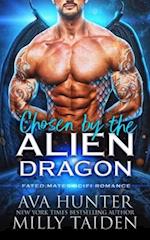 Chosen by the Alien Dragon: A Fated Mates Sci Fi Romance 