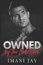 Owned By The Mob Boss: A BWWM Insta Love Mafia Romance 